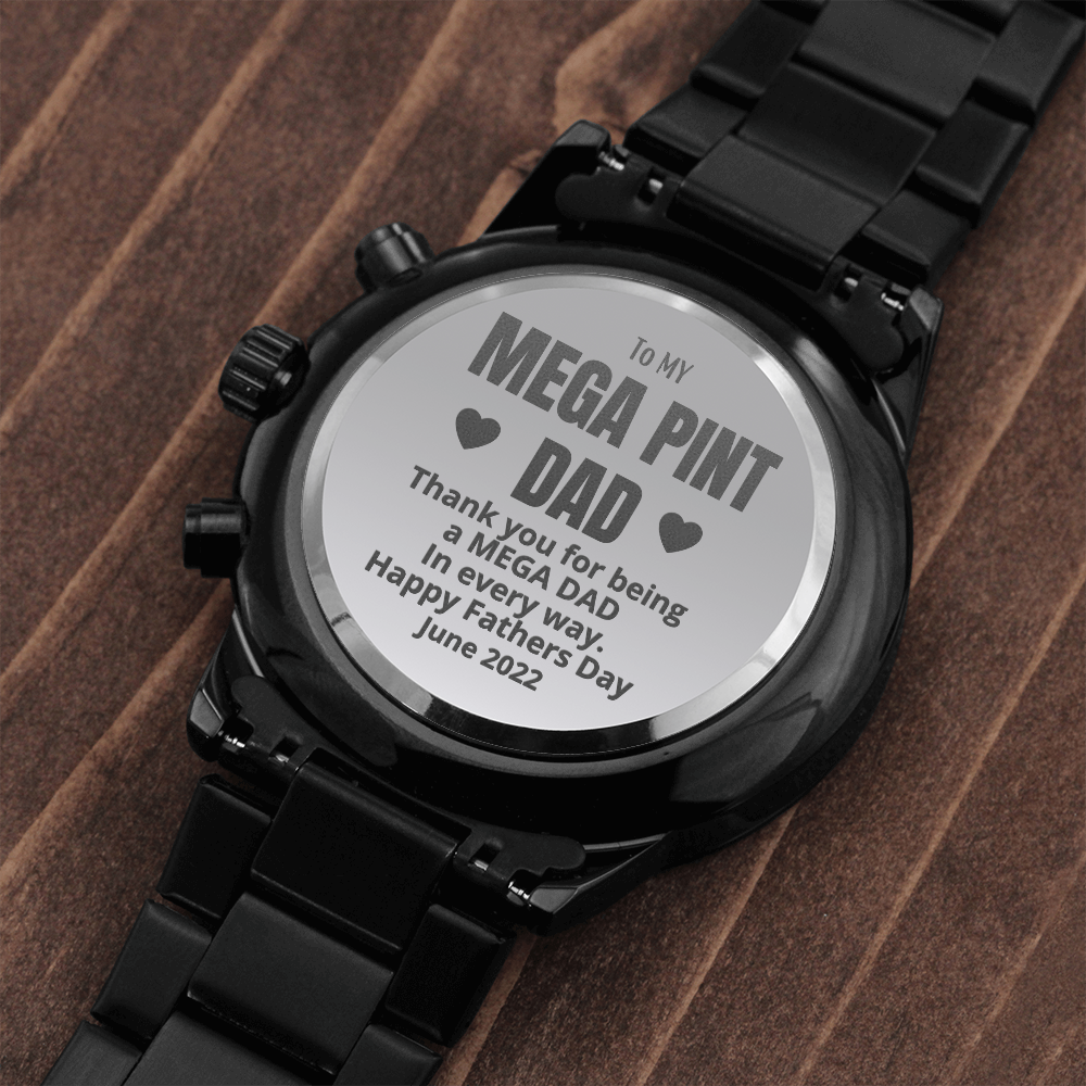 MEGA PINT DAD WATCH