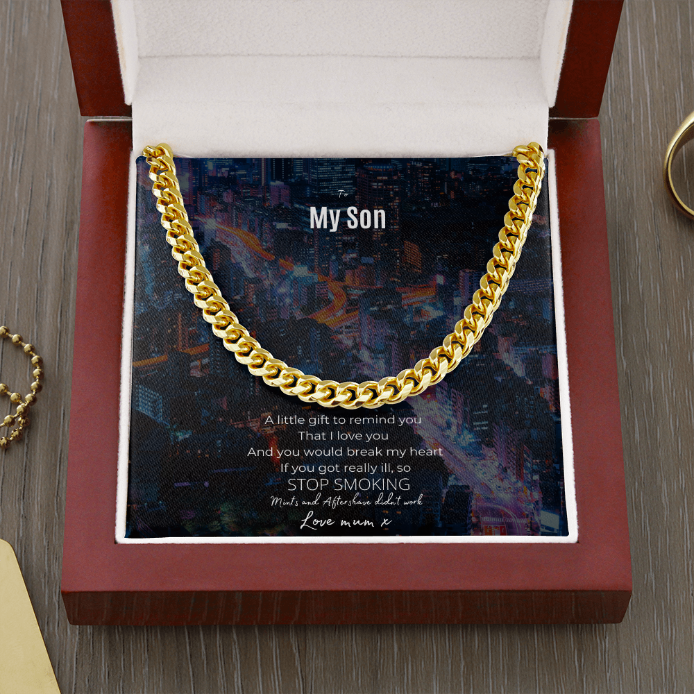 To my son Stop Smoking Curb Chain