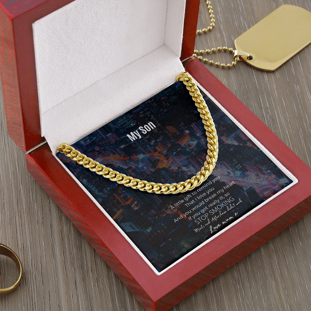 To my son Stop Smoking Curb Chain
