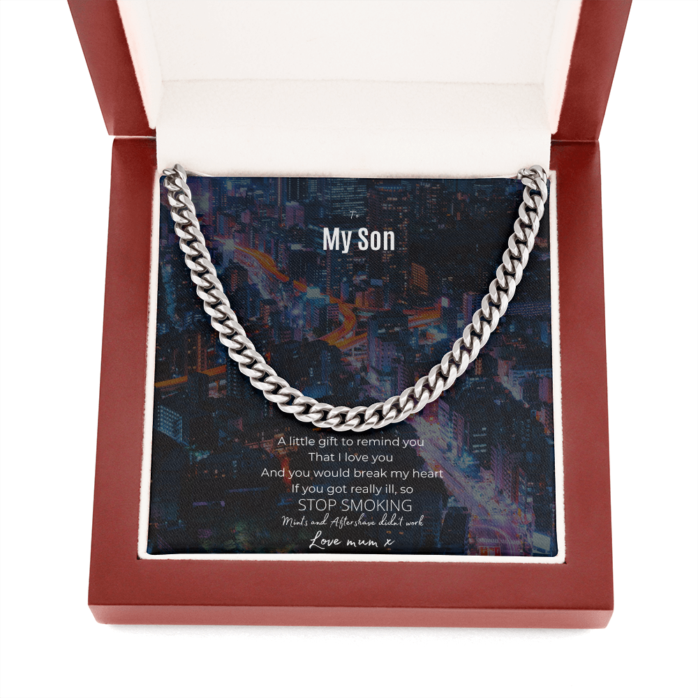 To my son Stop Smoking Curb Chain