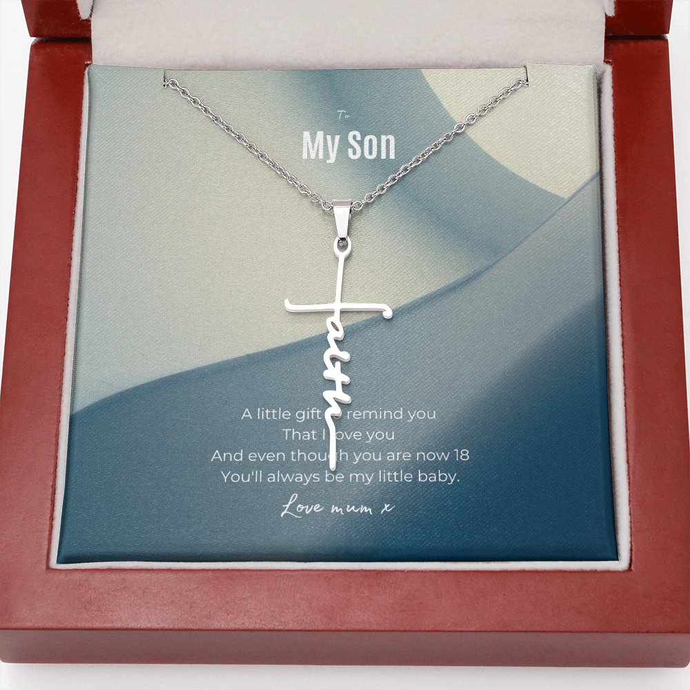 To my son have faith 18th Birthday gift