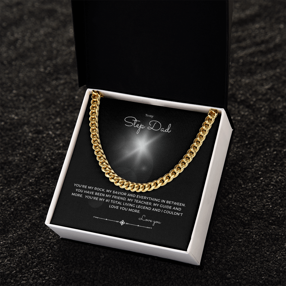 To my Step dad Cuban chain Gift