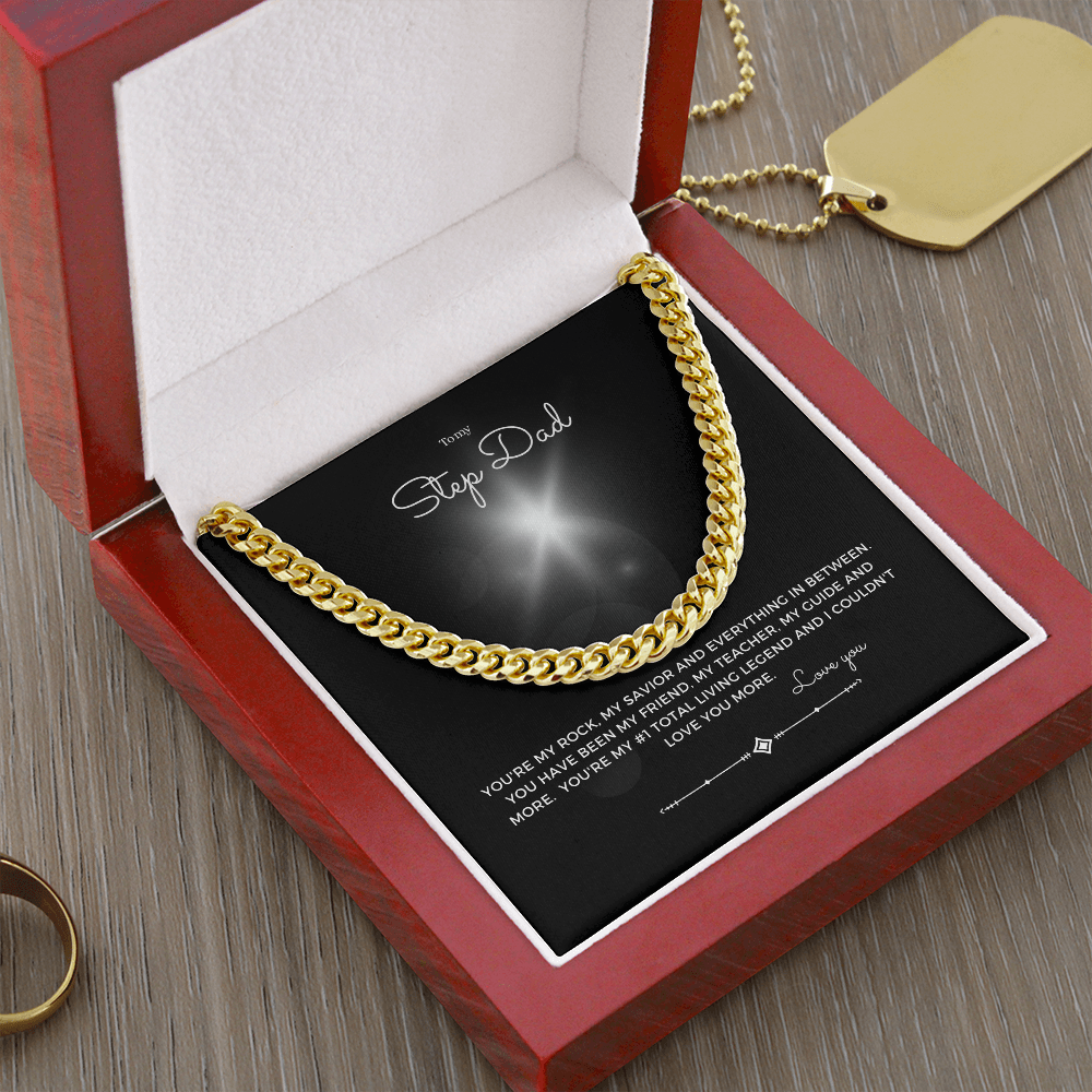 To my Step dad Cuban chain Gift