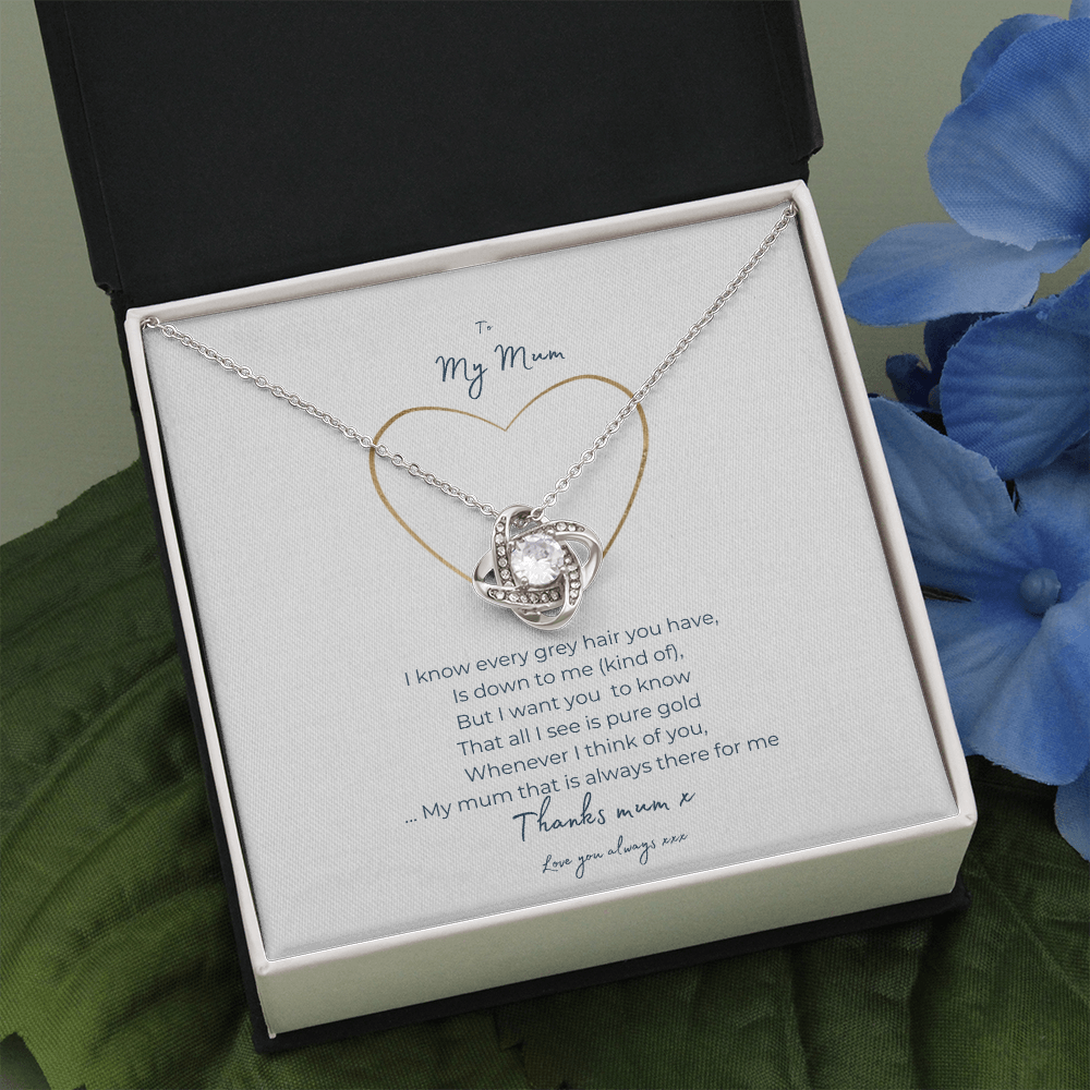 To my Pure Gold mum
