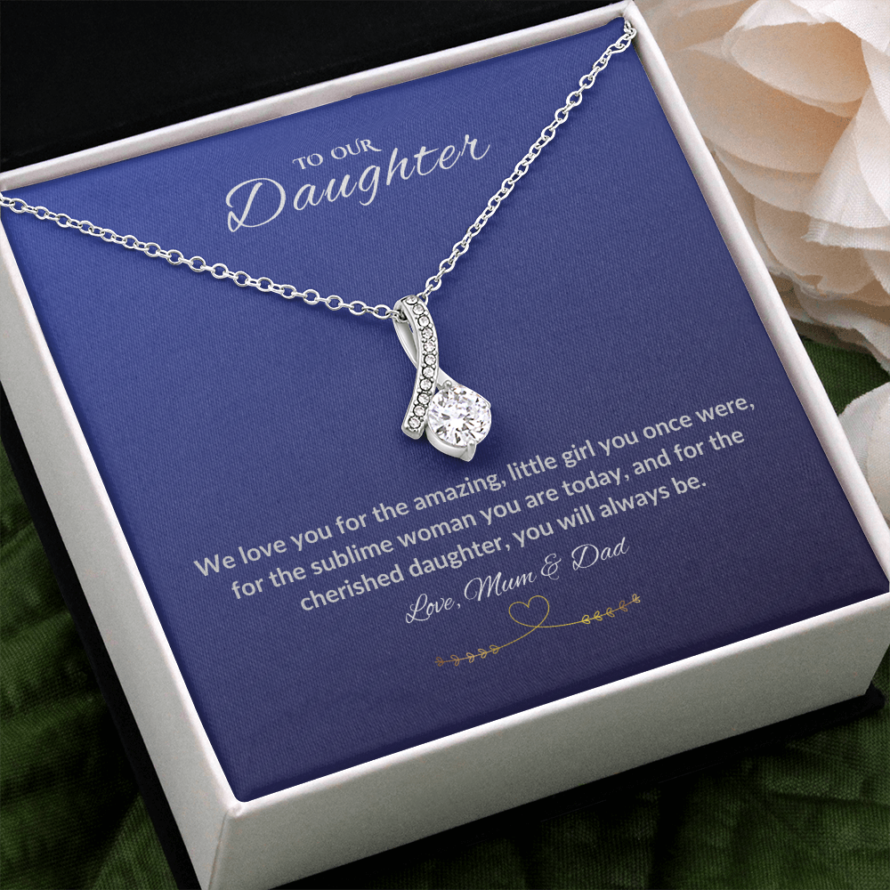 To our cherished daughter