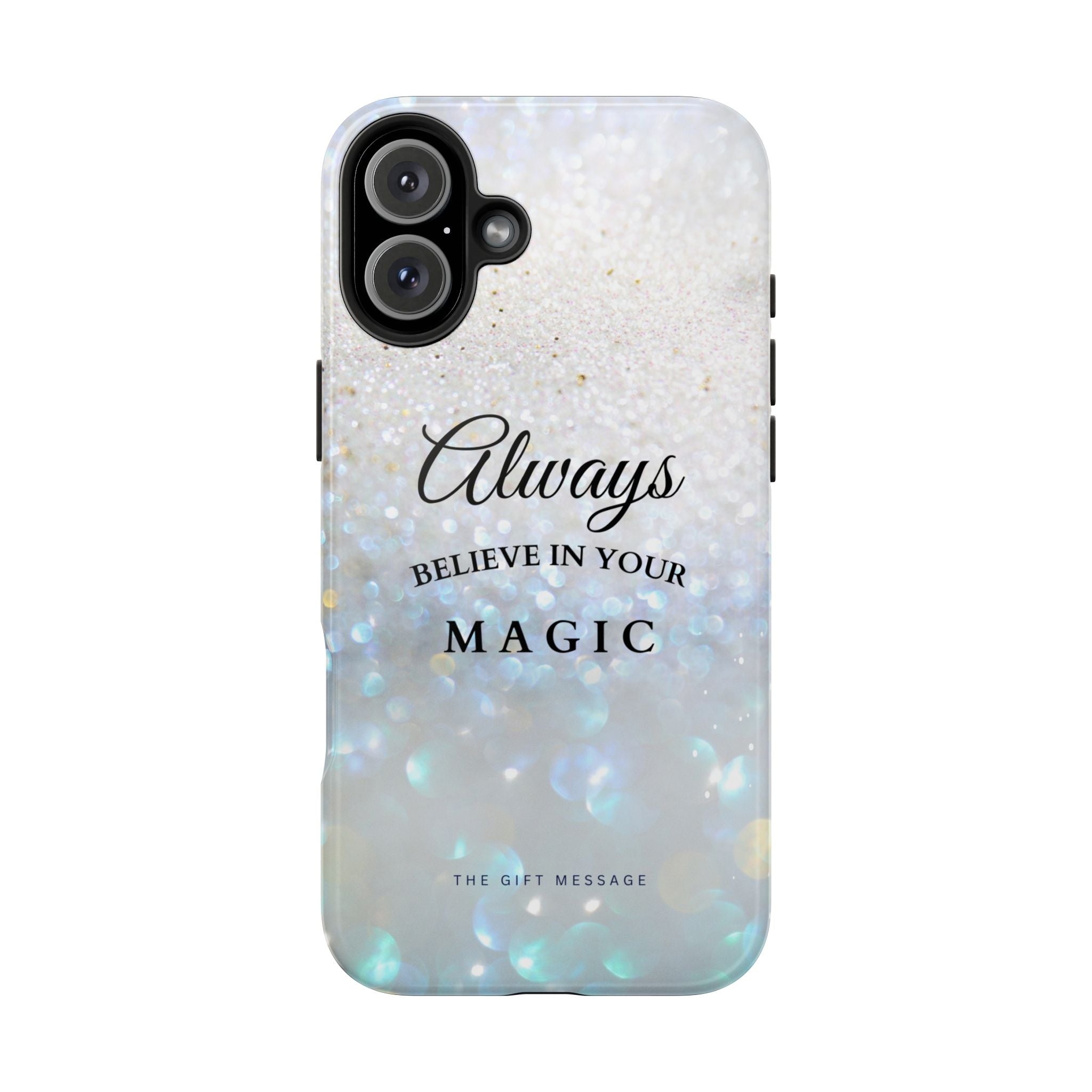 Crystal Snow Phone Case – Always Believe in Your Magic