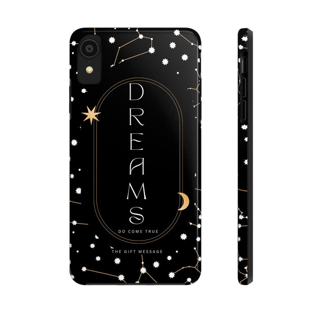 Dreams Do Come True Phone Case – Black Edition