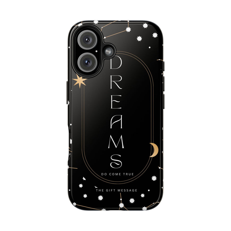 Dreams Do Come True Phone Case – Black Edition