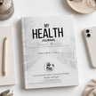 My Health Journal - Undated Health & Disability Annual Journal
