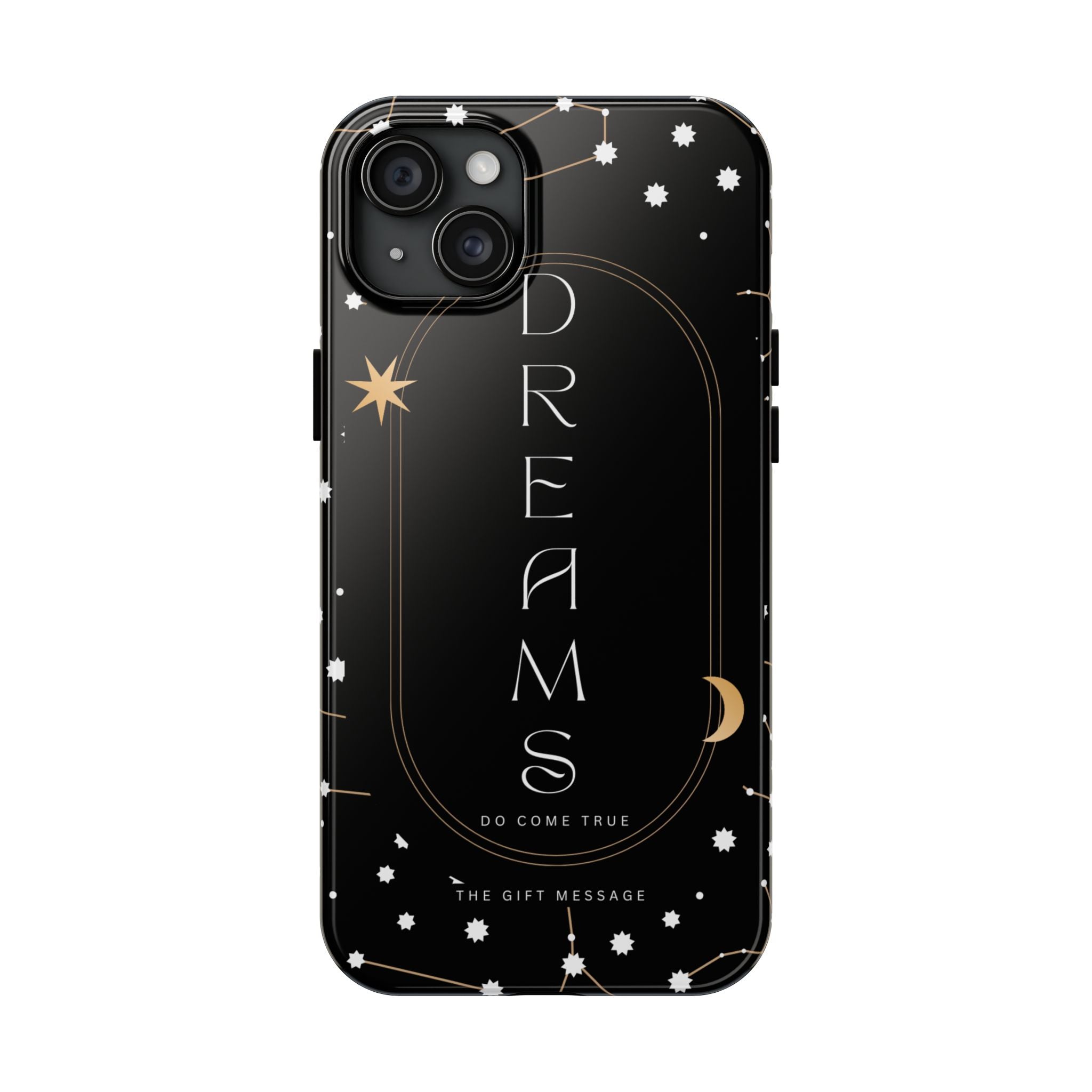 Dreams Do Come True Phone Case – Black Edition