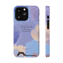 Load image into Gallery viewer, Mantra Self belief Cloud Phone Case With Card Holder
