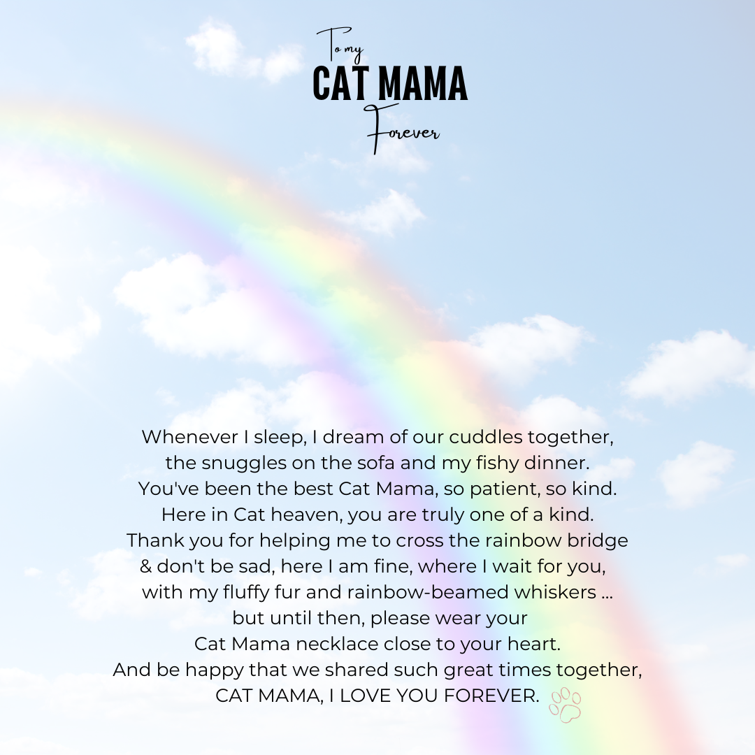 Cat Mama Unconditional love Memorial necklace