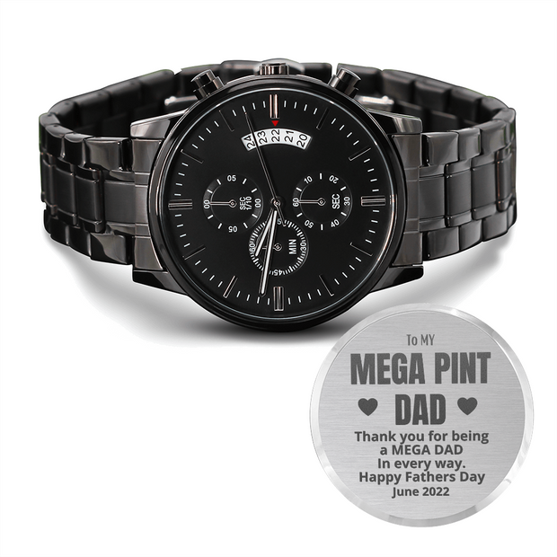 MEGA PINT DAD WATCH