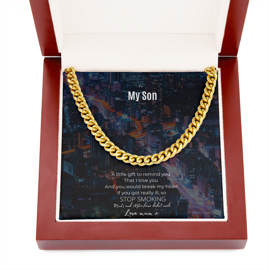 To my son Stop Smoking Curb Chain