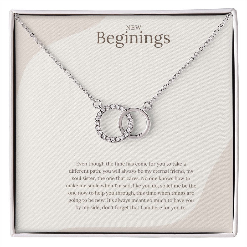 New Beginings Circle necklace gift, Friendship gift, Eternity necklace, BFF message necklace