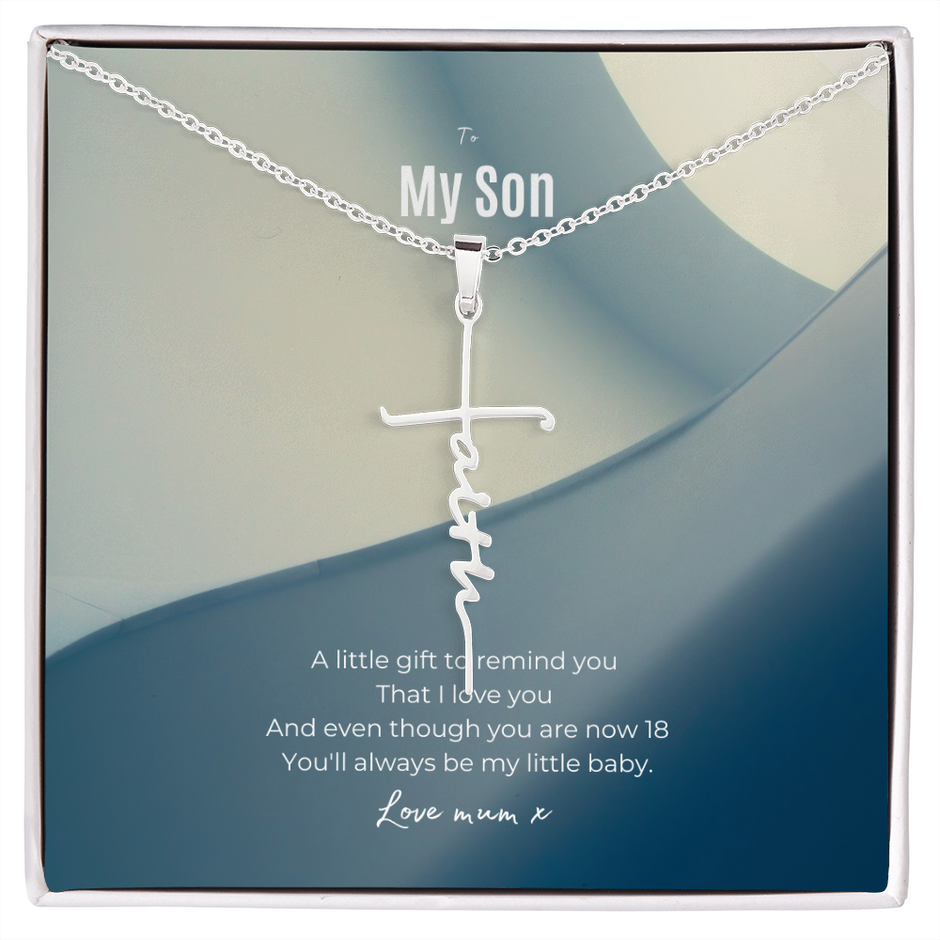 To my son have faith 18th Birthday gift