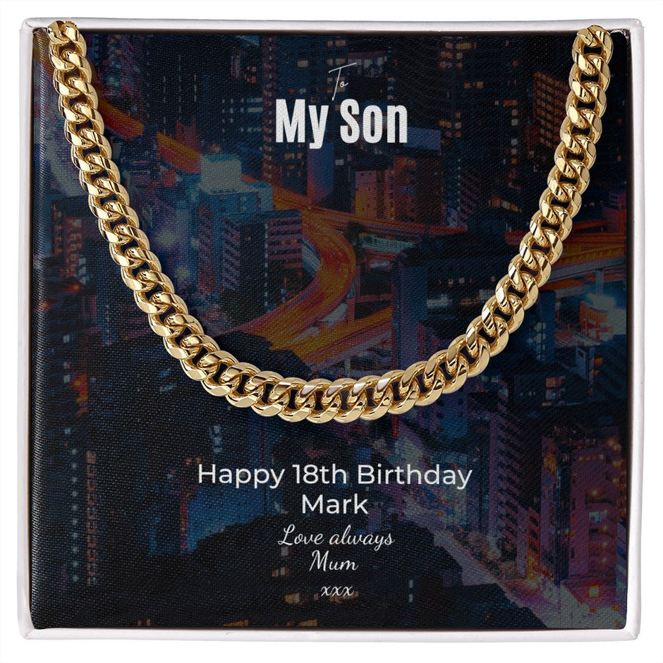 My sons 18th Birthday Curb Chain