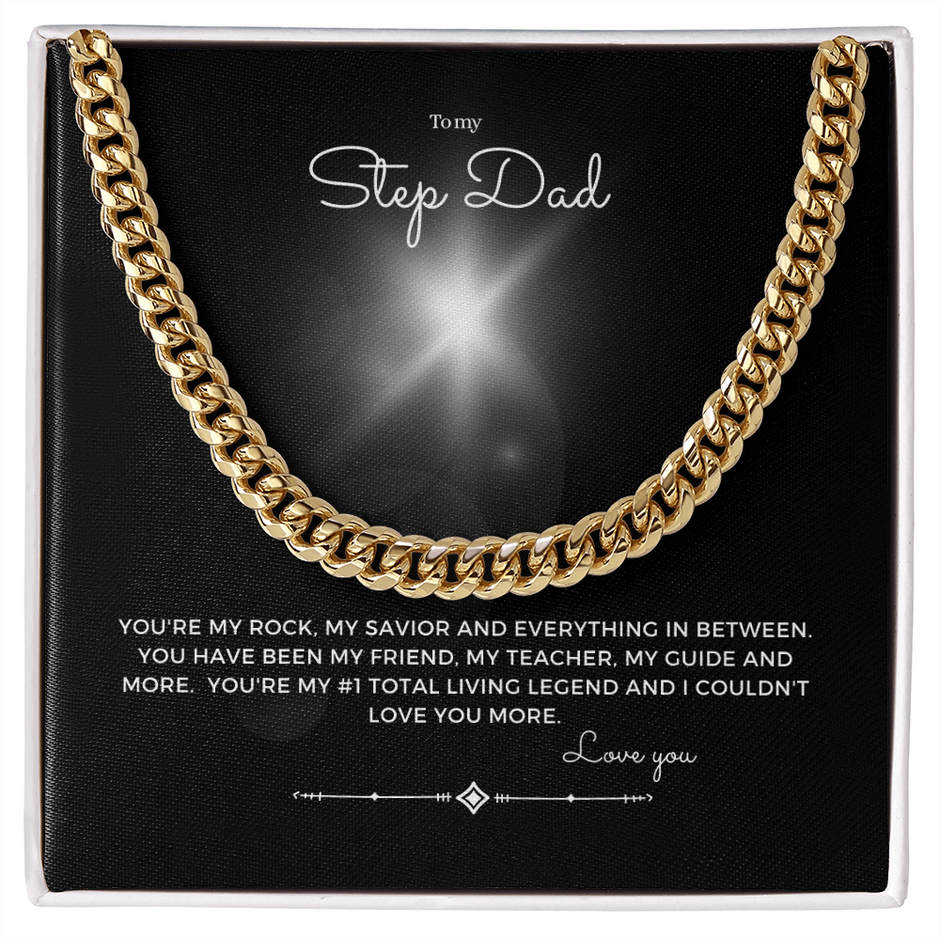 To my Step dad Cuban chain Gift