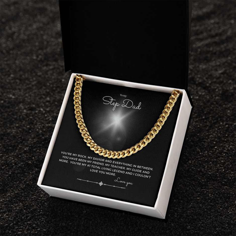To my Step dad Cuban chain Gift