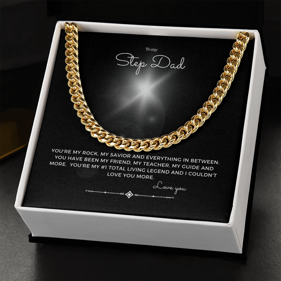 To my Step dad Cuban chain Gift