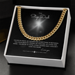 To my Step dad Cuban chain Gift
