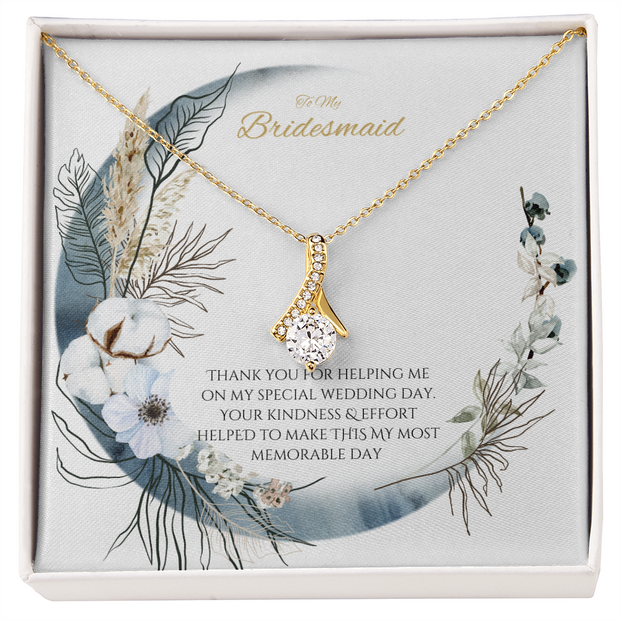 To my Bridesmaid on my Wedding Day