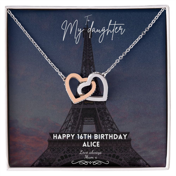 To my daughter in Paris 16th Birthday
