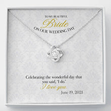 Load image into Gallery viewer, Gift Message necklace for Bride from Groom

