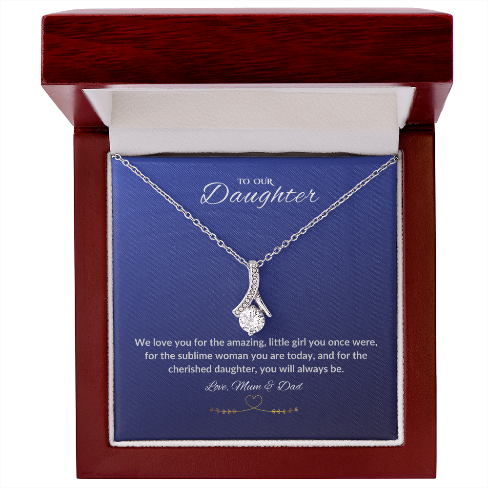 To our cherished daughter
