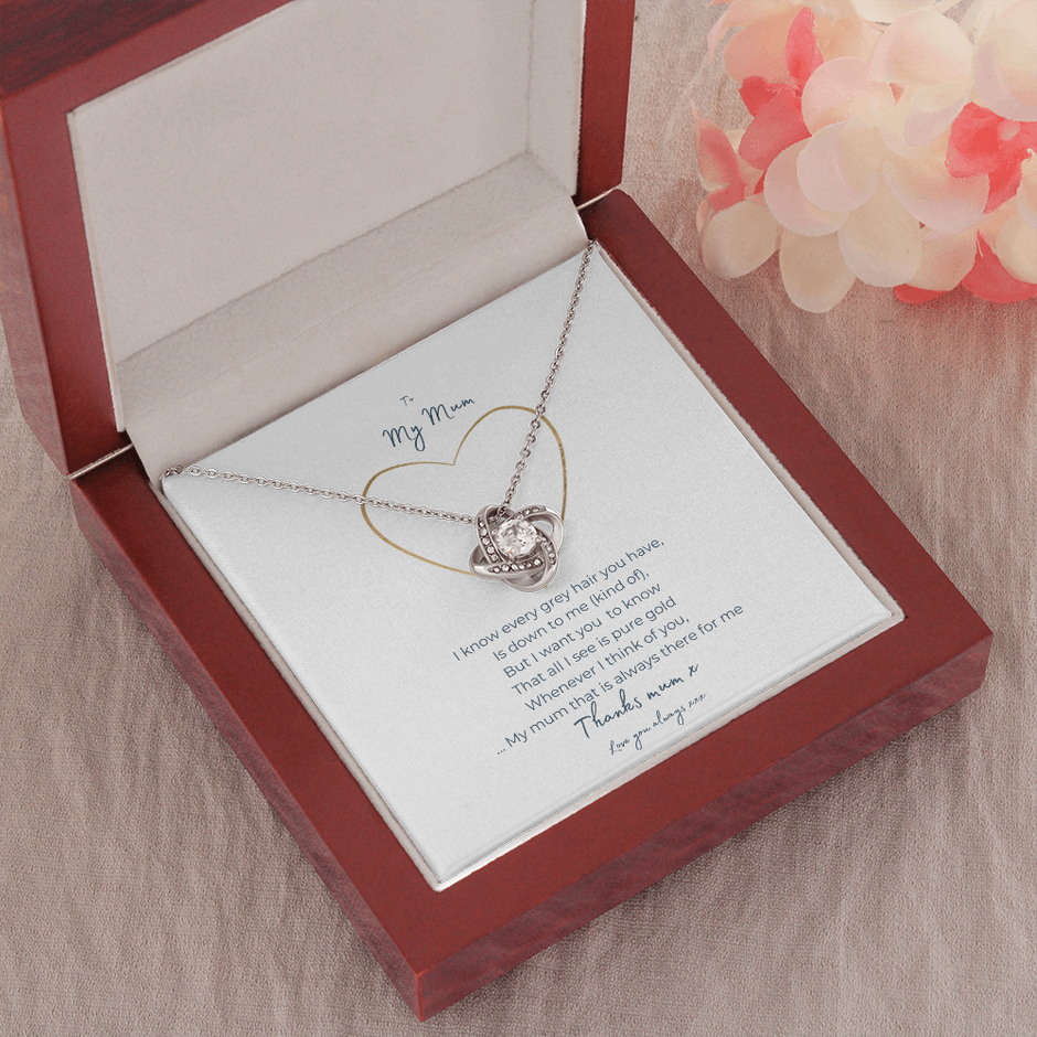 To my Pure Gold mum