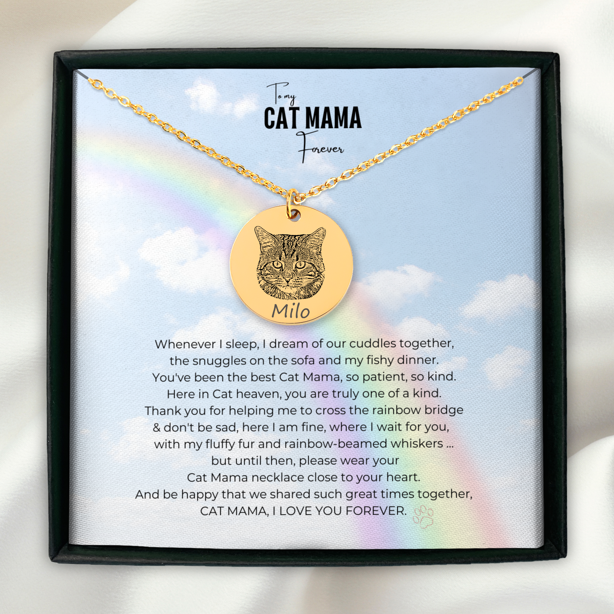 Cat Mama Unconditional love Memorial necklace