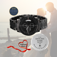 Load image into Gallery viewer, Gift message watch for groom from Bride
